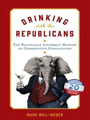 cover image of Drinking with the Republicans